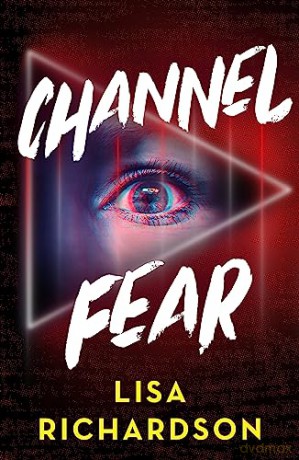 Channel Fear - Lisa Richardson [KSIĄŻKA]