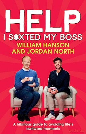 Help I S*Xted My Boss - William Hanson [KSIĄŻKA]