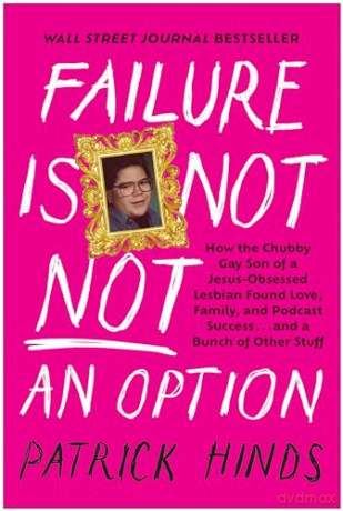 Failure Is Not Not An Option - Patrick Hinds [KSIĄŻKA]