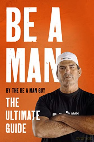 Be A Man Hb - The Be A Man Guy [KSIĄŻKA]