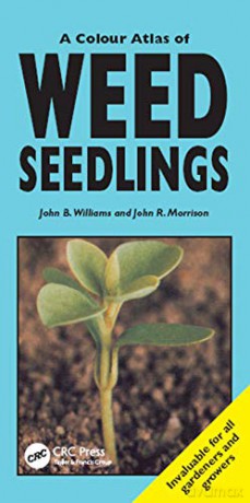 A Colour Atlas Of Weed Seedlings - Williams [KSIĄŻKA]
