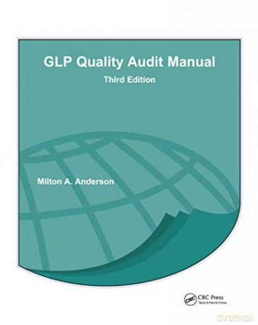 Glp Quality Audit Manual 3rd Ed - Anderson [KSIĄŻKA]