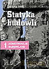 Konstrukcje budowlane cz.1. Statyka budowli. Podręcznik - Janik Grażyna [KSIĄŻKA]
