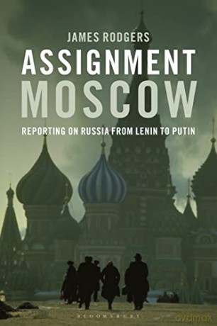 Assignment Moscow - James Rodgers [KSIĄŻKA]