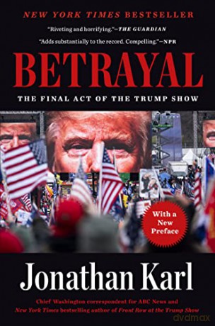 Betrayal - Jonathan Karl [KSIĄŻKA]