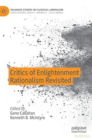 Critics Of Enlightenment Rationalism Re - Callahan Gene [KSIĄŻKA]