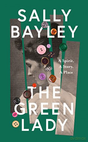 Green Lady - Sally Bayley [KSIĄŻKA]