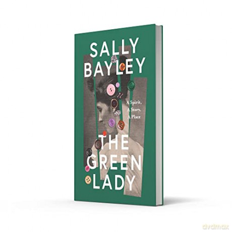 Green Lady - Sally Bayley [KSIĄŻKA]