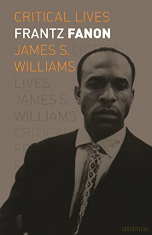 Frantz Fanon - James S Williams [KSIĄŻKA]