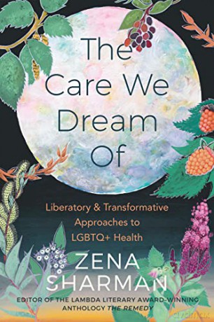 The Care We Dream Of - Zena Sharman [KSIĄŻKA]