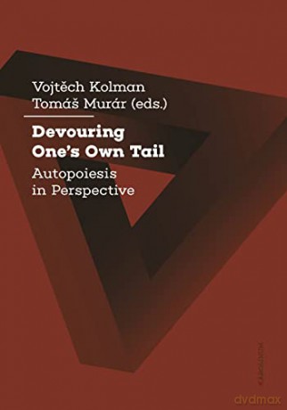 Devouring One S Own Tail 8211 Autopo [KSIĄŻKA]