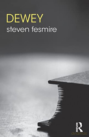 Dewey - Steven Fesmire [KSIĄŻKA]
