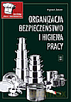 Kucharz małej gastronomii. Organizacja, bezpieczeństwo i higiena pracy. Podręcznik - Żabicki Wojciech [KSIĄŻKA]