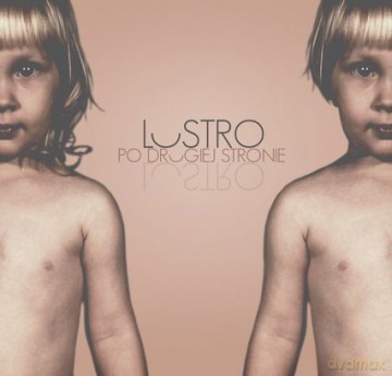 Lustro: Po Drugiej Stronie Lustra [CD]