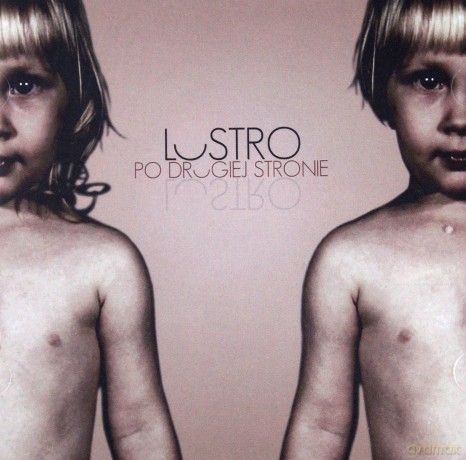 Lustro: Po Drugiej Stronie Lustra [CD]