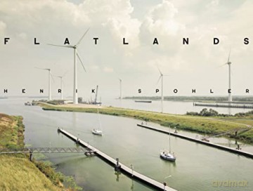 Henrik Spohler Flatlands - Gerbrand Brakker [KSIĄŻKA]