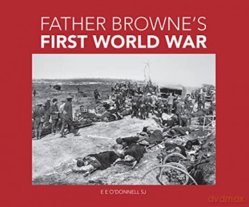 Father Brownes First World War - E E O'donnell [KSIĄŻKA]
