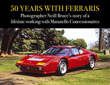 50 Years With Ferraris - Neill Bruce [KSIĄŻKA]