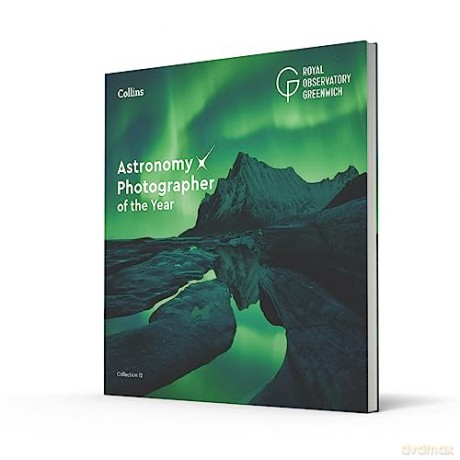 Astronomy Photographer Of The Year 12 - Collins Astronomy [KSIĄŻKA]