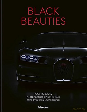 Black Beauties Iconic Cars - Rene Staud [KSIĄŻKA]