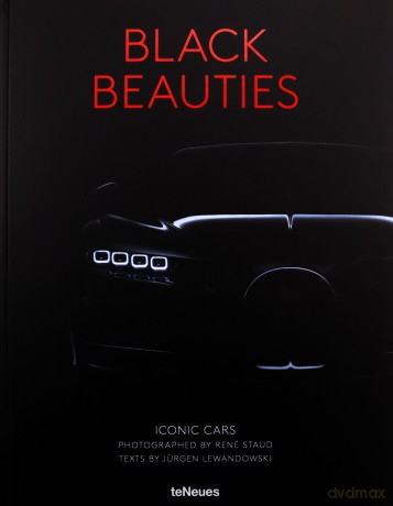 Black Beauties Iconic Cars - Rene Staud [KSIĄŻKA]