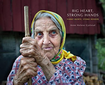Big Strong Hands - Ann Helene Gjelstad [KSIĄŻKA]