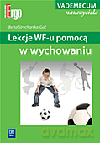 Lekcje wf-u pomocą w wychowaniu - Berta Strycharska-Gać [KSIĄŻKA]