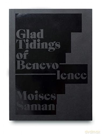 Glad Tidings Of Benevolence - Saman Moises [KSIĄŻKA]