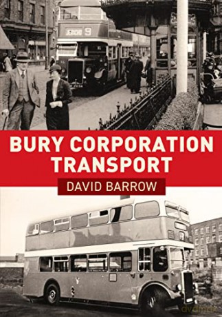 Bury Corporation Transport - David Barrow [KSIĄŻKA]
