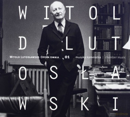 Lutosławski Quartet/Jakowicz/Bauer: Lutosławski:Muzyka Kameralna [3CD]