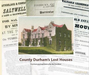 County Durhams Lost Houses - Jim Davidson [KSIĄŻKA]