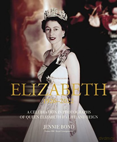 Elizabeth Celebration In Photographs - Jennie Bond [KSIĄŻKA]