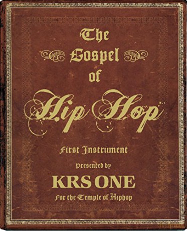 Gospel Of Hip Hop - Krs-One [KSIĄŻKA]