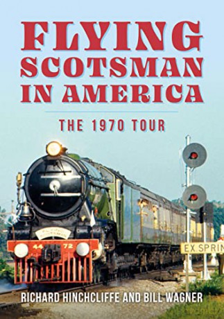 Flying Scotsman In America - Richard Hinchcliffe [KSIĄŻKA]