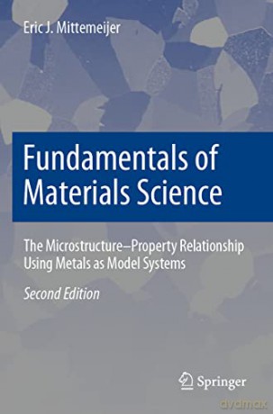 Fundamentals Of Materials Science - Eric J. Mittemeijer [KSIĄŻKA]