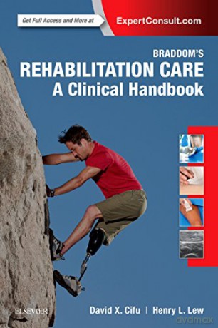 Braddoms Rehabilitation Care A Clinical - David Cifu [KSIĄŻKA]