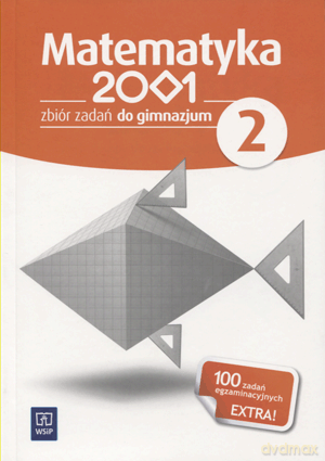 Matematyka 2001 GIMN kl.2 zbiór zadań [KSIĄŻKA]