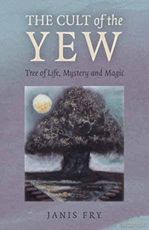 Cult Of The Yew - Janis Fry [KSIĄŻKA]