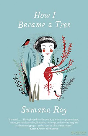 How I Became A Tree - Sumana Roy [KSIĄŻKA]