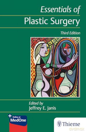 Essentials Of Plastic Surgery - Jeffrey Janis [KSIĄŻKA]