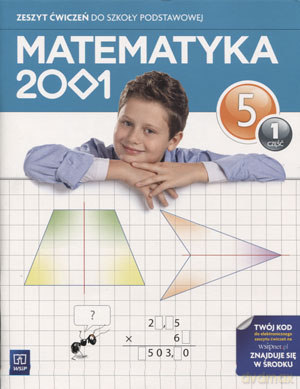 Matematyka 2001 SP kl.5 ćwiczenia cz.1 - Jerzy Chodnicki, Mirosław Dąbrowski, Agnieszka Pfeiffer [KSIĄŻKA]