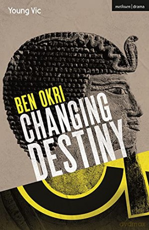 Changing Destiny - Okri Ben [KSIĄŻKA]