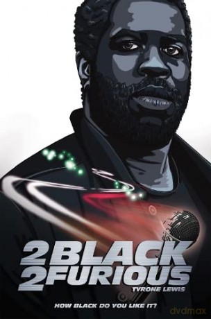 2 Black 2 Furious - Tyrone Lewis [KSIĄŻKA]