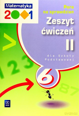 Matematyka 2001 SP kl.6 ćwiczenia cz.2 + sprawdziany [KSIĄŻKA]