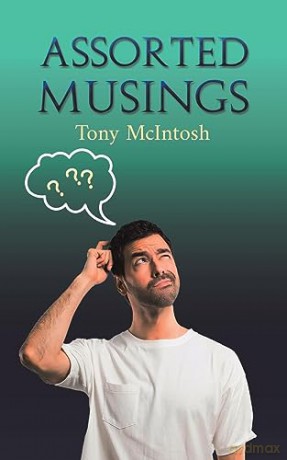 Assorted Musings - Tony Mcintosh [KSIĄŻKA]