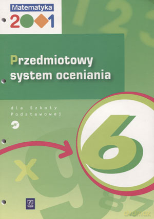 Matematyka 2001 SP kl.6 Przedmiotowy system oceniania [KSIĄŻKA]