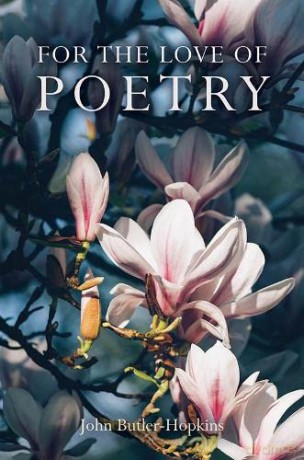 For The Love Of Poetry - John Butler-Hopkins [KSIĄŻKA]