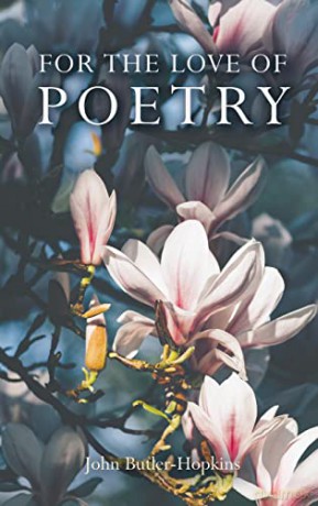 For The Love Of Poetry - John Butler-Hopkins [KSIĄŻKA]