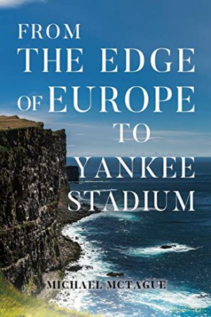From The Edge Of Europe To Yankee - Michael Mctague [KSIĄŻKA]