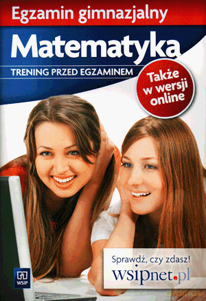 Matematyka Trening przed egzaminem Egzamin gimnazjalny GIMN kl.1-3 [KSIĄŻKA]